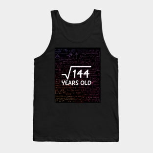 Square root 144 years old funny shirt for birthday gift and anniversary Tank Top